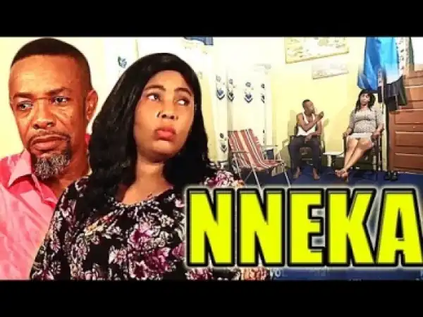Video: Nneka - Latest Nigerian Igbo Comedy Movie 2018